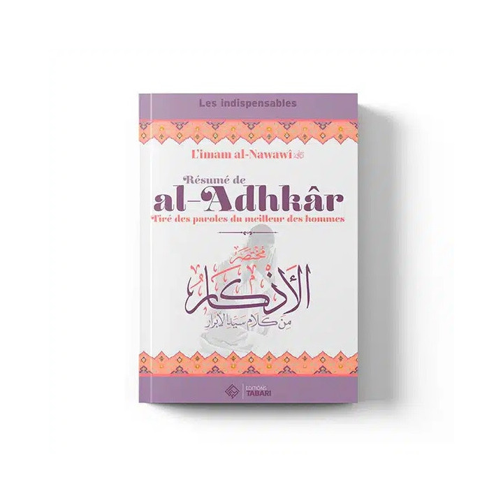 Résumé de Al-adhkar – Éditions Tabari