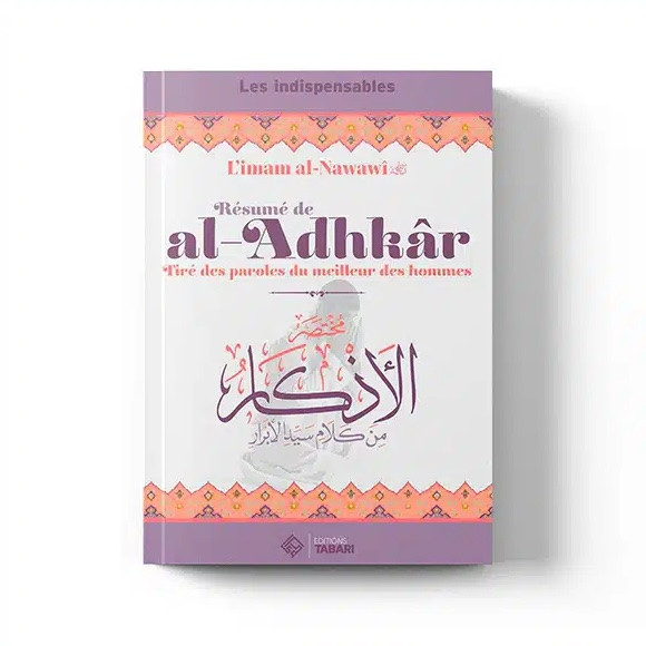 Résumé de Al-adhkar – Éditions Tabari