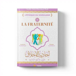 La fraternité en islam – Éditions Tabari