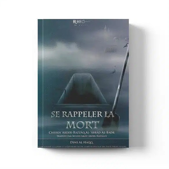 Se rappeler la mort – Éditions Dine Al Haqq
