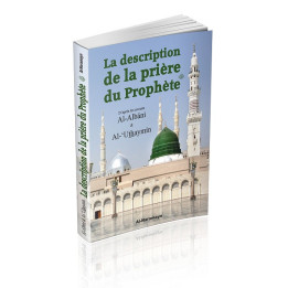 La description de la prière du Prophète - Editions Al Haramayn