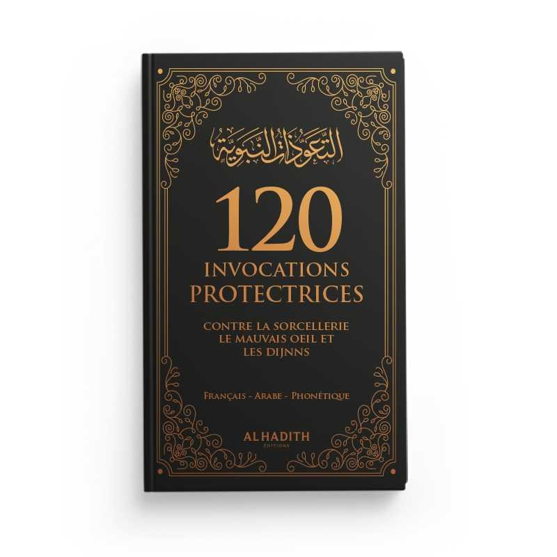 120 invocations protectrices - noir - Editions Al Hadith