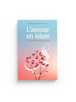 L'amour en islam et les...