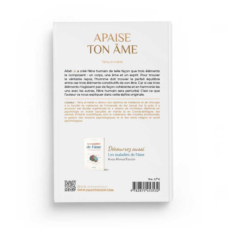 Une âme apaisée - Târiq al-Habîb - Editions Al Hadith