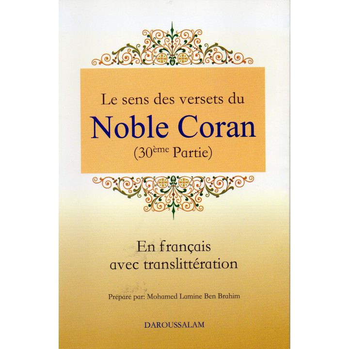 LE SENS DES VERSETS DU NOBLE CORAN JUZ AMMA