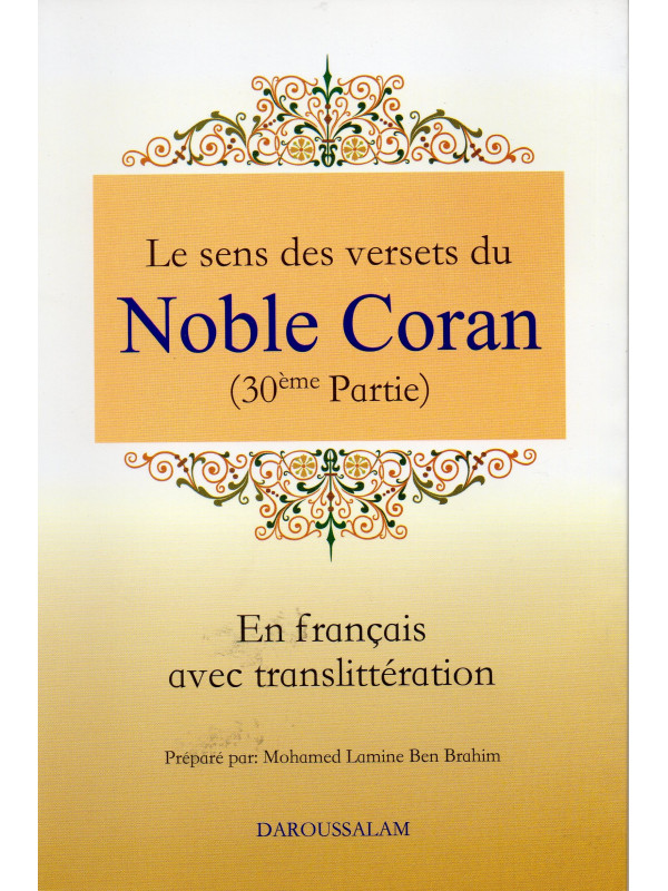LE SENS DES VERSETS DU NOBLE CORAN JUZ AMMA