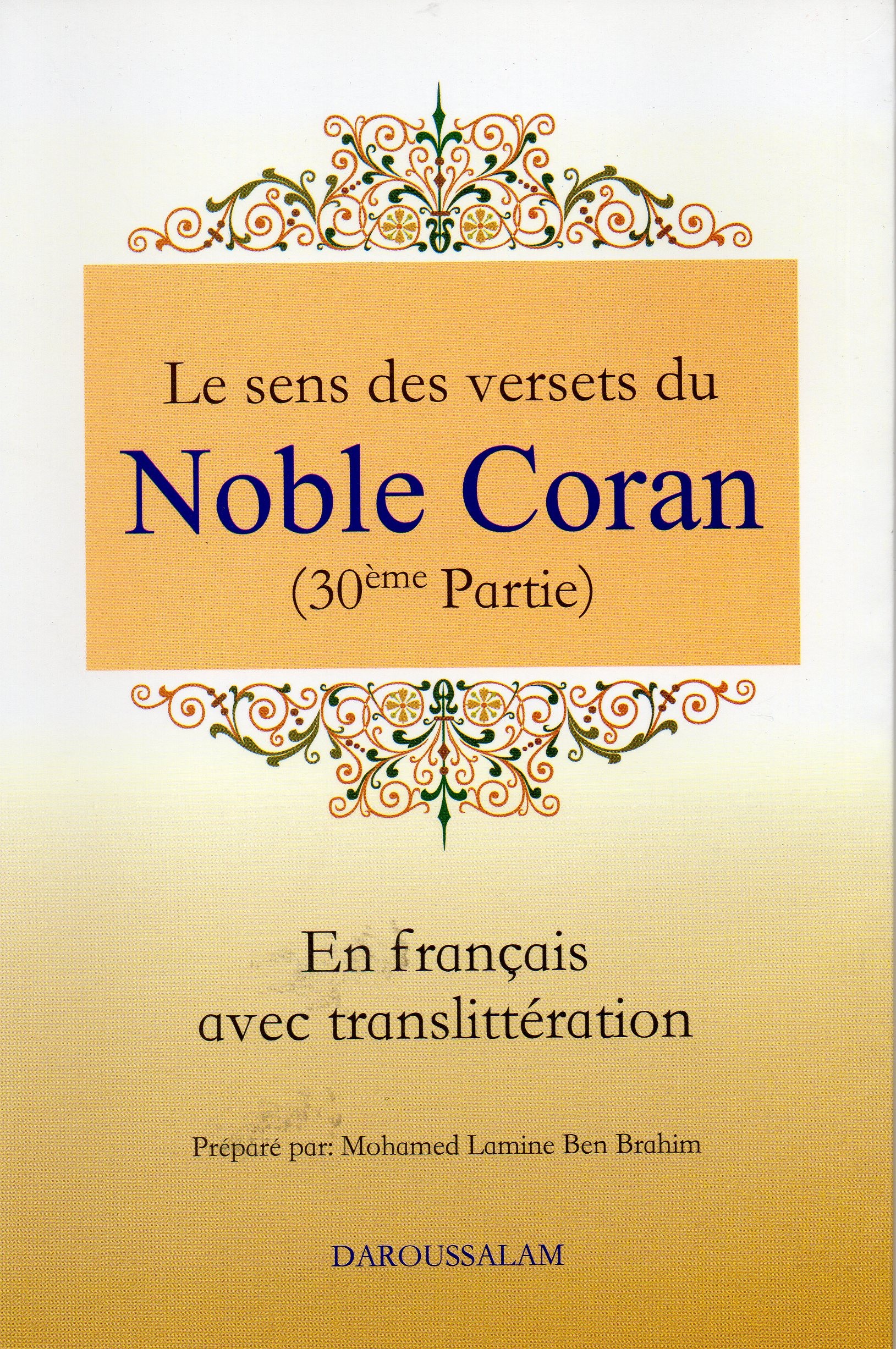 LE SENS DES VERSETS DU NOBLE CORAN JUZ AMMA