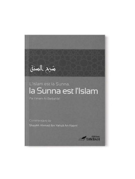 L'islam est La Sunna, La...