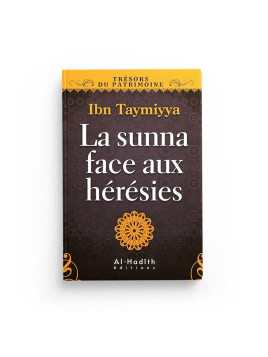 La sunna face aux hérésies...