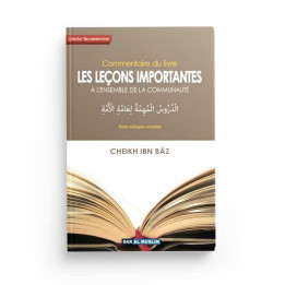 Les Leçons Importantes à L'Ensemble De la communauté - Ibn Baz