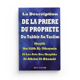 La description de la prière du Prophète du takbîr au taslim  Al Madina
