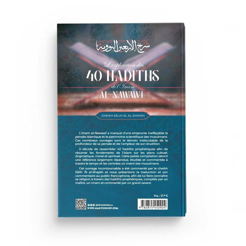 L'explication des 40 Hadith d'Al Nawawi - Saleh Al Cheikh - Editions Al Hadith