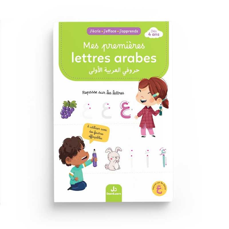 J'écris j'efface j'apprends : Mes premières lettres arabes - Editions DeeniLearn
