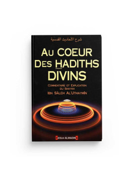 Au coeur des hadiths divins...