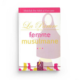 La parure de la Femme Musulmane - Al Fawzan -  Edition Al Fajr