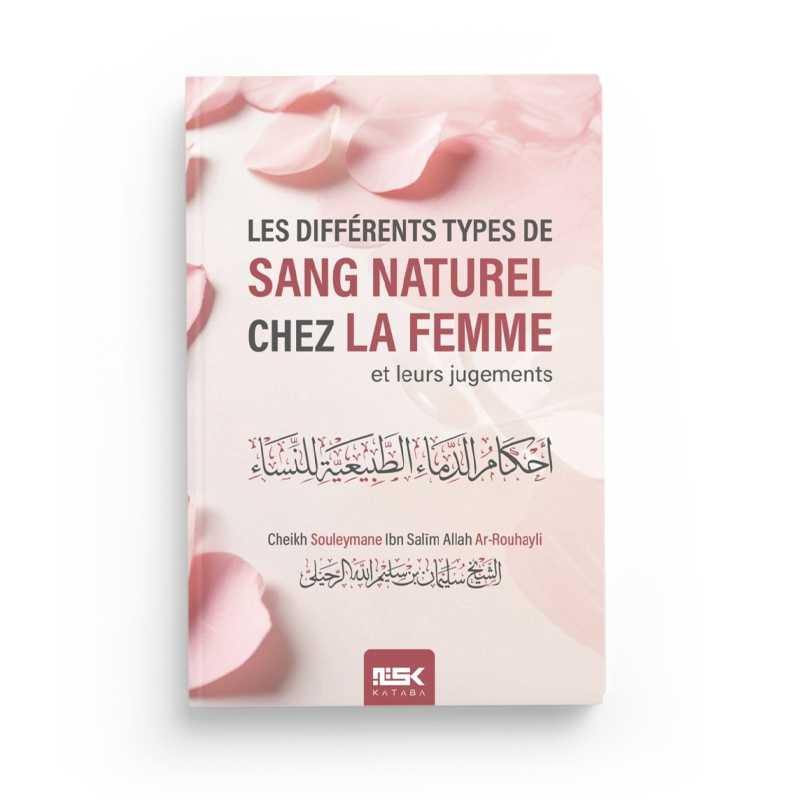 Les différents types de sang naturel chez la femme et leurs jugements - Éditions Kataba