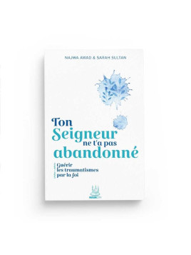 Ton Seigneur ne t'a pas...