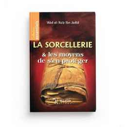 La sorcellerie & les moyens de s'en protéger