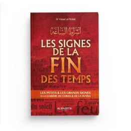 Les signes de la fin des temps - Editions Al Hadith