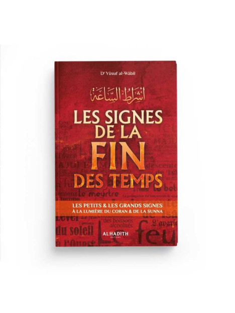 Les signes de la fin des temps - Editions Al Hadith