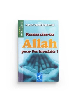 Remercies-tu Allah pour ses...