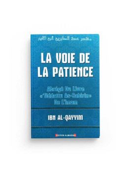 La voie de la patience -...