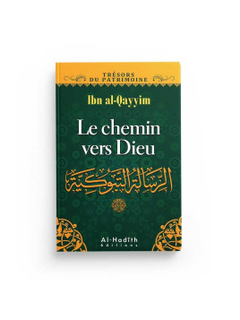 Le chemin vers Dieu - Ibn...