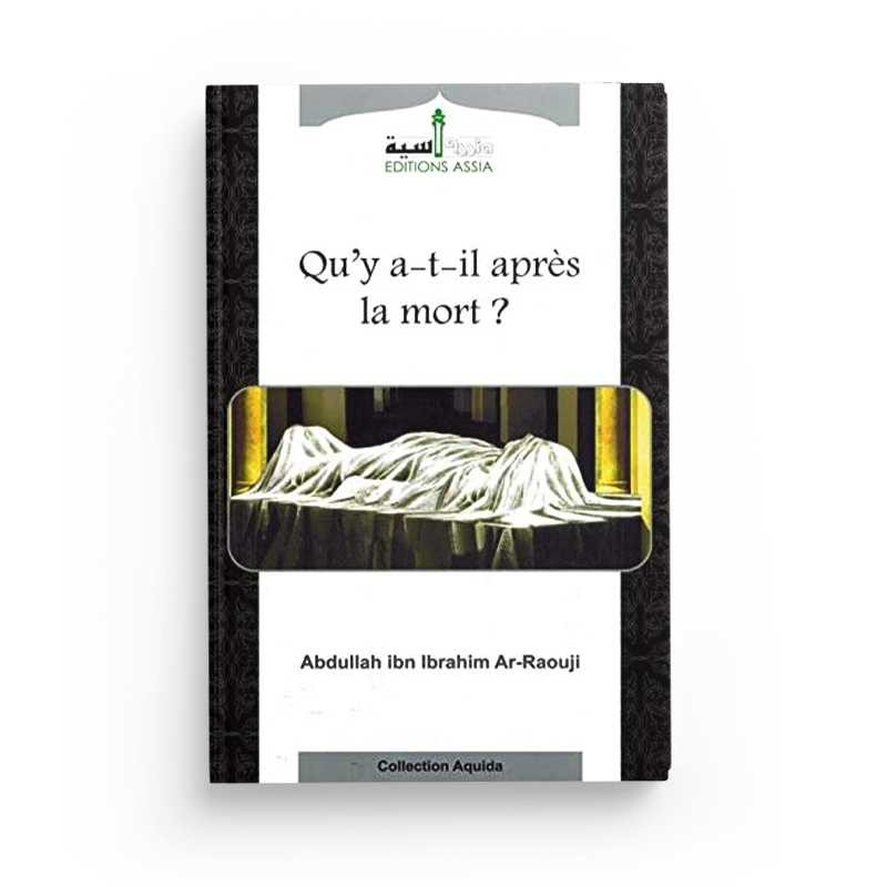 Qu'y-a-t'il après la mort ? - Edition Assia