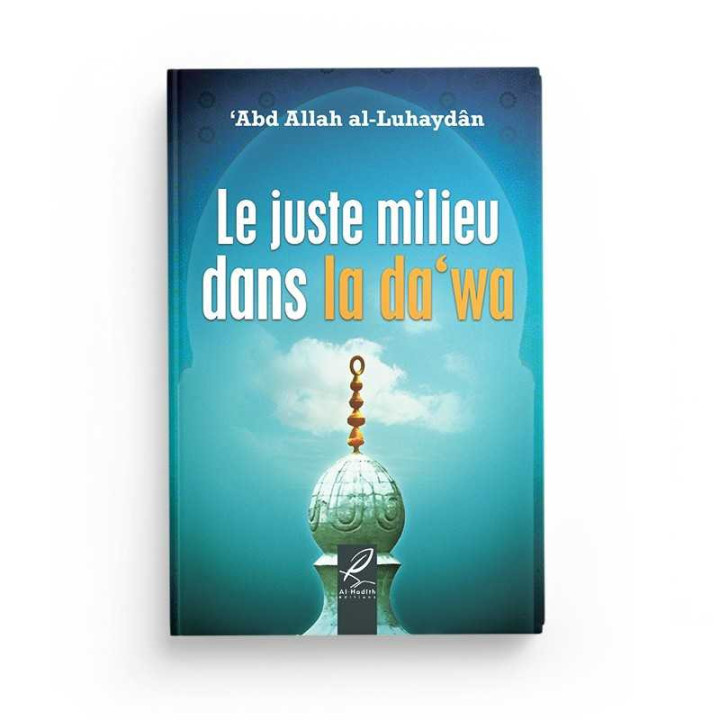 Le juste milieu dans la da'wa