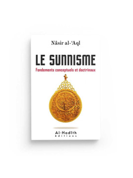 Le Sunnisme fondements...