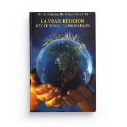La vraie religion règle tous les problèmes