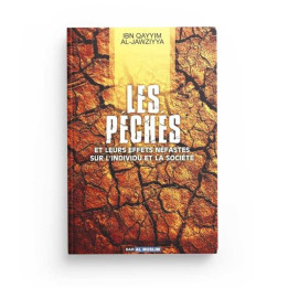 Les péchés leurs effets néfastes sur l'individu et la societe