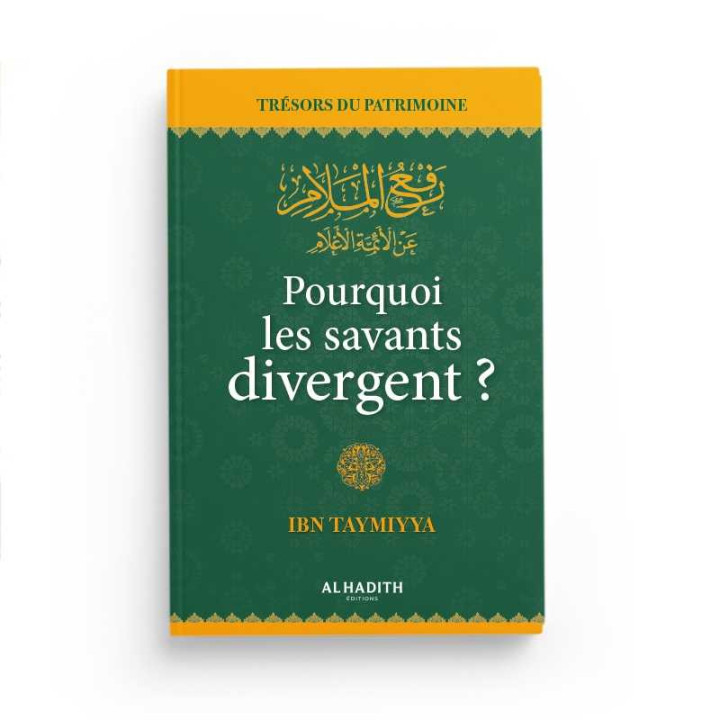 pourquoi les savants divergent ?-Ibn Taymiyya -Edition Al Hadith