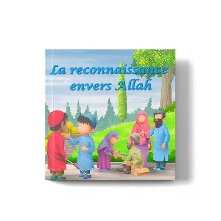 La reconnaissance envers Allah – Amana Éditions