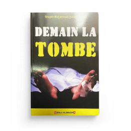 Demain la tombe - Edition Al Madina