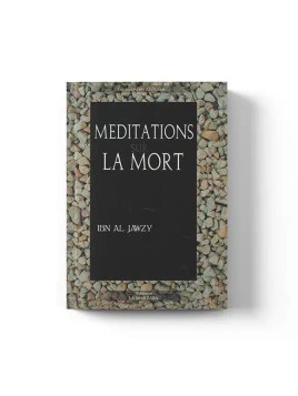 Méditations sur la mort -...
