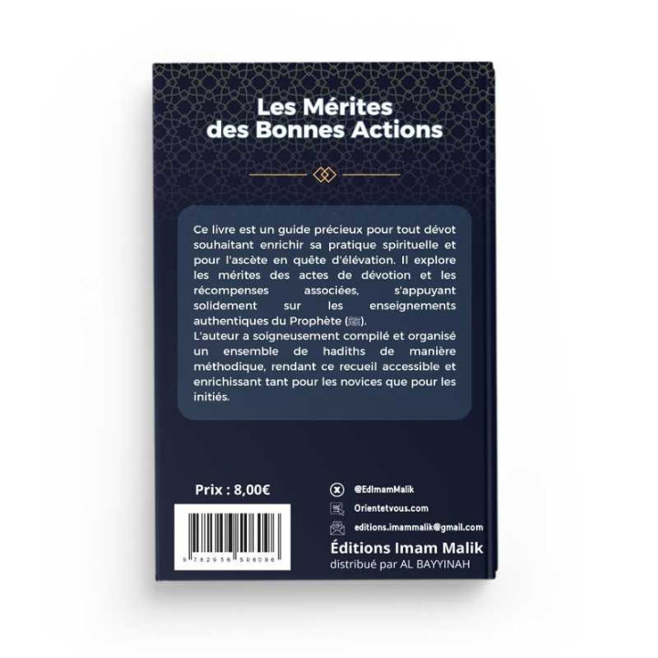 Les mérites des bonnes actions : la suffisance du dévot et le présent de l'ascète - Editions Imam Malik
