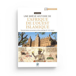 Une brève histoire de l'Afrique de l'ouest islamique - 'Issa Meyer - Editions Ribât