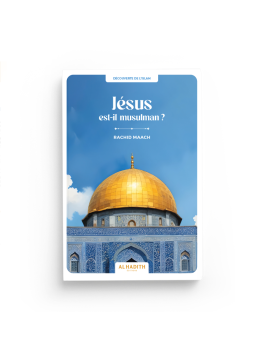 Jésus est-il musulman ? -...