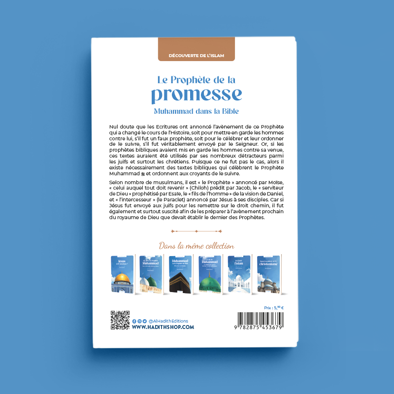 Le prophète de la promesse Muhammad dans la Bible - Rachid Maach - Editions Al hadith