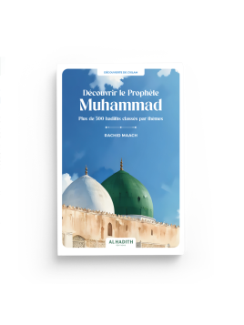 Découvrir le Prophète...