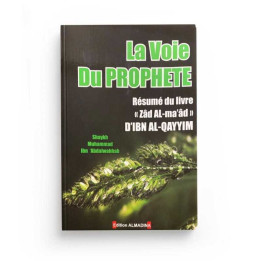 La voie du Prophète résumé de Zad Al Maad de Ibn Al Qayyim - Al Madina