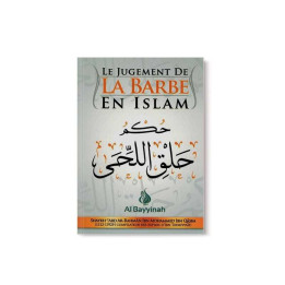 LE JUGEMENT DE LA BARBE EN ISLAM- Abd Ar Rahman Ibn Qassim - Edition Al Bayyinah