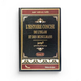L'Histoire concise de l'Islam et des Musulmans 2 Vol - Edition Sana