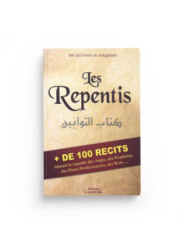 Les repentis - Ibn Qudama...