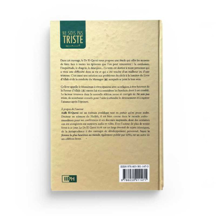 Ne sois pas triste - Aid El Qarni - Edition IIPH - Librairie Le Savoir