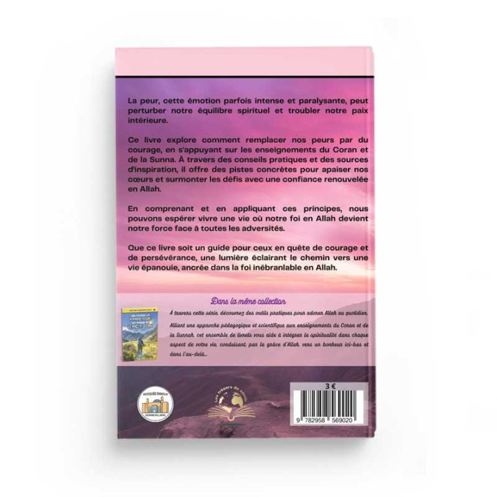 Remplace tes peurs par du courage - Najette El Mouadhane - Trésors du savoir