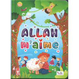 Allah m'aime - Editions Sana