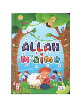 Allah m'aime - Editions Sana