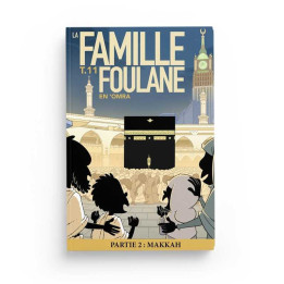 Famille Foulane tome 11 : En ‘Omra Partie 2 : Makkah - BDouin